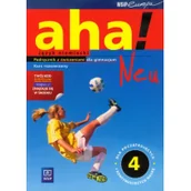 Podręczniki dla liceum - Aha!Neu 4 Podręcznik z ćwiczeniami z płytą CD Kurs rozszerzony - Anna Potapowicz, Krzysztof Tkaczyk - miniaturka - grafika 1