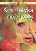 Moda i uroda - Kosmetyka moje hobby - miniaturka - grafika 1