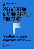 Prawo - Scholar Przywództwo w administracji publicznej. Perspektywa zarządzania kryzysowego - miniaturka - grafika 1