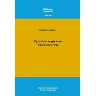 Literatura popularno naukowa dla młodzieży - Księgarnia Akademicka Życzenie w gwarze i kulturze wsi Kazimierz Sikora - miniaturka - grafika 1