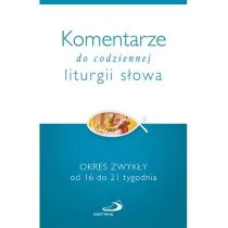 Komentarze do codziennej liturgii słowa. Okres zwykły od 16 do 21 tygodnia - TERESIO BOSCO - Powieści - miniaturka - grafika 1