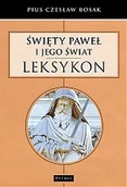 Słowniki języków obcych - Święty Paweł I Jego Świat Leksykon Czesław Bosak - miniaturka - grafika 1