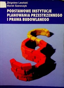 Podstawowe instytucje planowania przestrzennego i prawa budowlanego - Książki o kulturze i sztuce - miniaturka - grafika 1