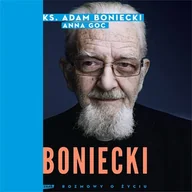 Audiobooki - biografie - Boniecki. Rozmowy o życiu - miniaturka - grafika 1