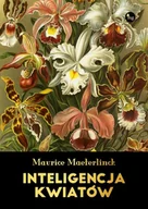 Eseje - Inteligencja kwiatów Maurice Maeterlinck - miniaturka - grafika 1