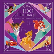 Powieści i opowiadania - 100 lat magii. Kolekcja ponadczasowych opowieści. Disney - miniaturka - grafika 1