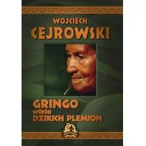 Bernardinum Gringo wśród dzikich plemion - Wojciech Cejrowski - Książki podróżnicze - miniaturka - grafika 1