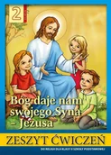Religia i religioznawstwo - Religia SP 2 ćw Bóg daje nam swojego Syna Jezusa Nowa - miniaturka - grafika 1