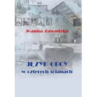 Książki do nauki języka polskiego dla obcokrajowców - Unitas Język obcy w czterech ścianach - Joanna Zawadzka - miniaturka - grafika 1