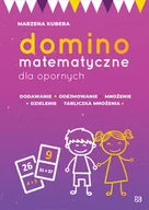 Matematyka - Domino matematyczne dla opornych Marzena Kubera - miniaturka - grafika 1