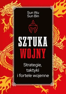 Sztuka wojny Strategie taktyki i fortele.TW Nowa - Historia Polski - miniaturka - grafika 2