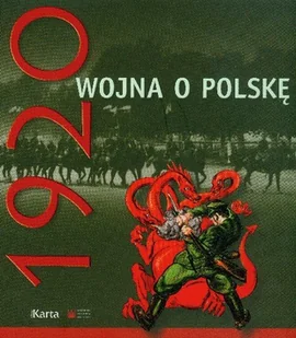 Wojna o Polskę 1920 - Historia Polski - miniaturka - grafika 1