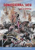 Książki o kulturze i sztuce - Somosierra 1808 Za Polskę! tw Jacek Stankiewicz Krzysztof Komaniecki - miniaturka - grafika 1