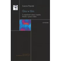 Gra w film Z zagadnień relacji między filmem Nowa - Książki o kulturze i sztuce - miniaturka - grafika 1