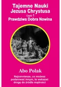 Felietony i reportaże - Tajemne Nauki Jezusa Chrystusa Część 1 - miniaturka - grafika 1