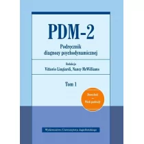 red. Nancy McWilliams, red. Vittorio Lingiardi PDM-2. Podręcznik diagnozy psychodynamicznej T.1 - Powieści i opowiadania - miniaturka - grafika 1