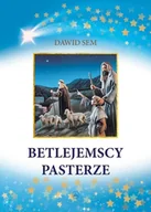 Religia i religioznawstwo - Betlejemscy pasterze - Dawid Sem - książka - miniaturka - grafika 1