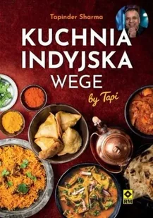 Kuchnia indyjska wege - Tapinder Sharma - Książki kucharskie - miniaturka - grafika 1