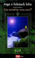 Horror, fantastyka grozy - Saga o ludziach lodu Tom 47 Czy jesteśmy tutaj sami - miniaturka - grafika 1