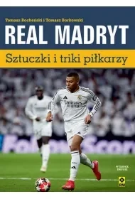 Real Madryt Sztuczki i triki piłkarzy - Poradniki hobbystyczne - miniaturka - grafika 1