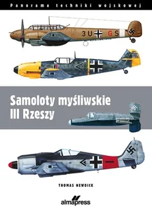 Alma-Press Samoloty myśliwskie III Rzeszy - Militaria i wojskowość - miniaturka - grafika 2