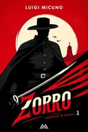 E-booki dla dzieci i młodzieży - Zorro. Jeździec w masce. Tom 1 - miniaturka - grafika 1