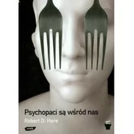 Psychologia - Znak Psychopaci są wśród nas - ROBERT D. HARE - miniaturka - grafika 1