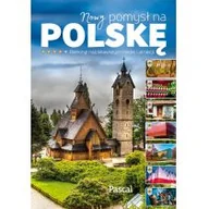 Przewodniki - NOWY POMYSŁ NA POLSKĘ RANKING ATRAKCJI MAGDALENA STEFAŃCZYK - miniaturka - grafika 1