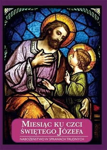 Miesiąc ku czci świętego Józefa - Religia i religioznawstwo - miniaturka - grafika 2