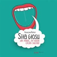 HELION Siła głosu. Jak mówić, by ludzie chcieli słuchać - Audiobooki - biznes i ekonomia - miniaturka - grafika 1