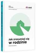 Komiksy dla dzieci - Natuli Jak Zrozumieć Się W Rodzinie Seria Rodzicielska Książka Poradnik - miniaturka - grafika 1