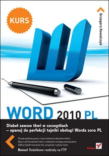 Word 2010 PL. Kurs - Grzegorz Kowalczyk - Podstawy obsługi komputera - miniaturka - grafika 1