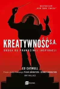 Kreatywność sa droga do prawdziwej inspiracji - Ed Catmull - Zarządzanie - miniaturka - grafika 1