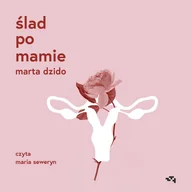 Audiobooki - literatura piękna - Ślad po mamie - miniaturka - grafika 1
