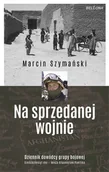 Historia świata - Na sprzedanej wojnie - miniaturka - grafika 1