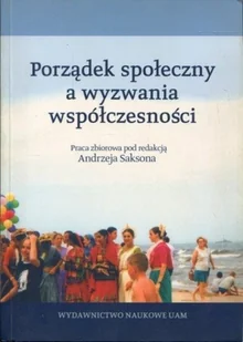 Porządek społeczny a wyzwania współczesności - Psychologia - miniaturka - grafika 1