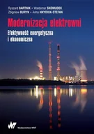 Nauka - Modernizacja Elektrowni Efektywność Energetyczna I Ekonomiczna Ryszard Bartnik,waldemar Skomudek,zbigniew Buryn - miniaturka - grafika 1