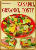 Książki kucharskie - Kanapki grzanki tosty - miniaturka - grafika 1