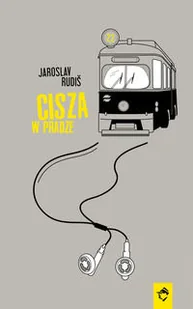 Książkowe Klimaty Jaroslav Rudiš Cisza w Pradze - Literatura przygodowa - miniaturka - grafika 2