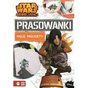 Książki edukacyjne - Prasowanki. Moje projekty. Star Wars Rebelianci - miniaturka - grafika 1