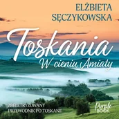 Audiobooki - romanse - Toskania. W cieniu Amiaty - miniaturka - grafika 1