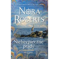 Proza - ŚWIAT KSIĄŻKI Niebezpieczne prądy. Saga rodu Quinnów. Tom 2 - Nora Roberts - miniaturka - grafika 1