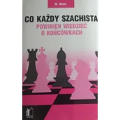 Poradniki hobbystyczne - Co każdy szachista powinien wiedzieć o końcówkach - miniaturka - grafika 1