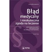 Książki medyczne - Borysewicz Anna Bł$149d medyczny i nieskuteczna zgoda na leczenie - miniaturka - grafika 1