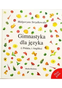 Strzałkowska Małgorzata Gimnastyka dla języka - Małgorzata Strzałkowska - Powieści i opowiadania - miniaturka - grafika 2