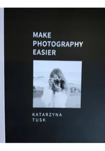 Make Photography Easier - Historia Polski Make Photography Easier - Historia Polski - miniaturka - grafika 2