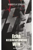 Horror, fantastyka grozy - Echa nieodkupionych win - Gabriela Sznigir - miniaturka - grafika 1