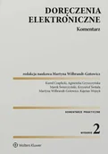 Prawo - Doręczenia elektroniczne. Komentarz - Opracowanie zbiorowe - miniaturka - grafika 1