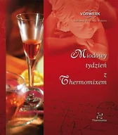 Książki kucharskie - Miodowy tydzień z Thermomixem - miniaturka - grafika 1