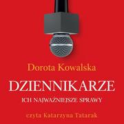 Audiobooki - literatura faktu - Dziennikarze. Ich najważniejsze sprawy - miniaturka - grafika 1